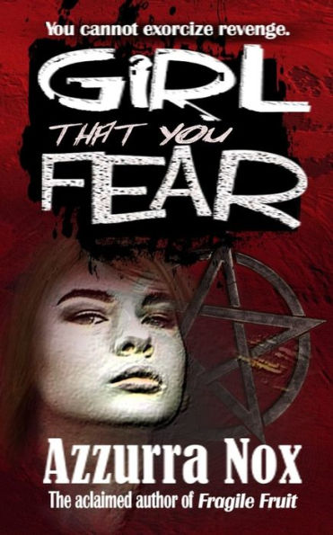 Girl That You Fear - 9781946874382