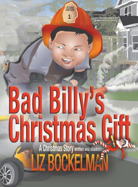 Bad Billy's Christmas Gift: A Christmas Story (American Holiday)