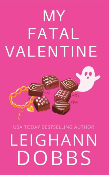 My Fatal Valentine - 9781946944771