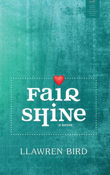 Fair Shine (Serie de escritores del noroeste del Pacífico de Redbat Books)