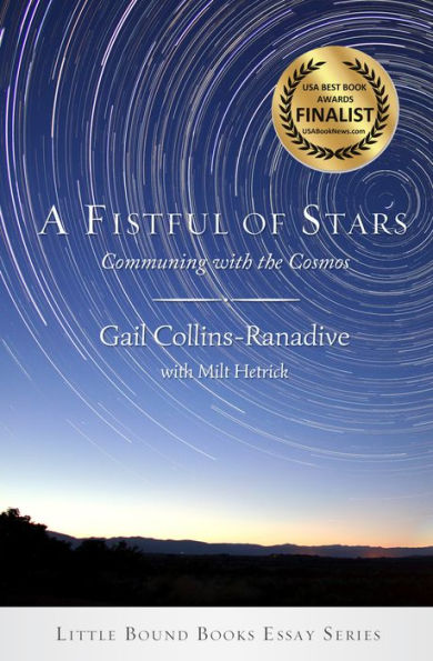 A Fistful of Stars: Communing with the Cosmos (Little Bound Books Essay Series)