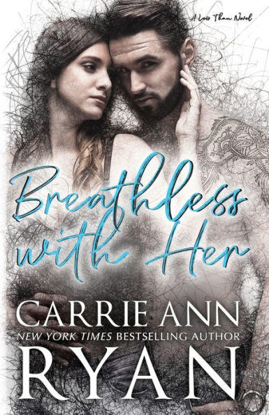 Breathless With Her (Less Than)