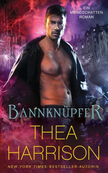 Bannknüpfer (Ein Mondschatten-Roman) (German Edition)
