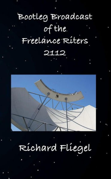 Bootleg Broadcast of the Freelance Riters 2112 (FreeReadPress)