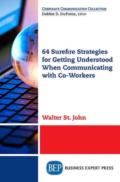 64 Surefire Strategies for Communicating with Co-Workers