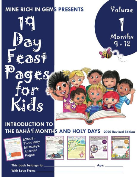 19 Day Feast Pages for Kids Volume 1 - Months 9 - 12: Introduction to the Bahá'í Months and Holy Days (3) (Volume 1, Bundle)