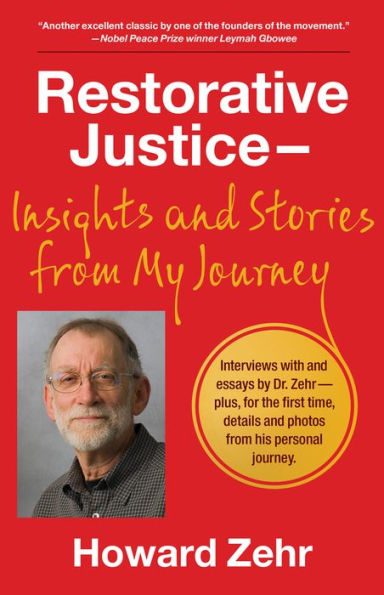 Restorative Justice: Insights And Stories From My Journey - 9781947597525