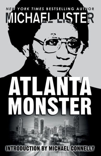 El monstruo de Atlanta: Wayne Williams y los asesinatos de niños en Atlanta: dos novelas de misterio de John Jordan