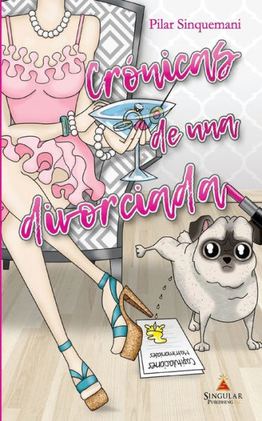 Cronicas de una divorciada (Spanish Edition)