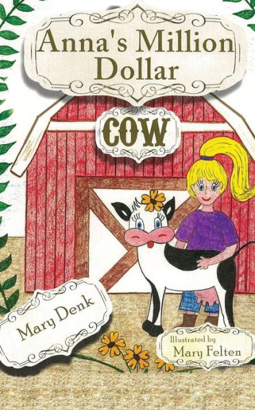 Anna's Million Dollar Cow