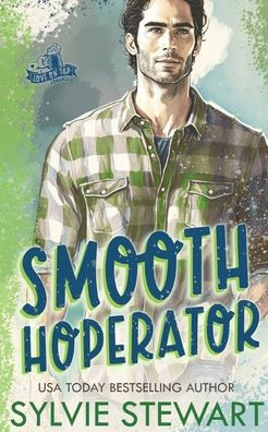 Smooth Hoperator: A Fake-Relationship Romance (Love On Tap) - 9781947853539