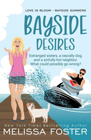 Bayside Desires - Special Edition (Bayside Summers Special Editions)