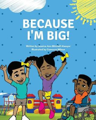 Because I'm Big