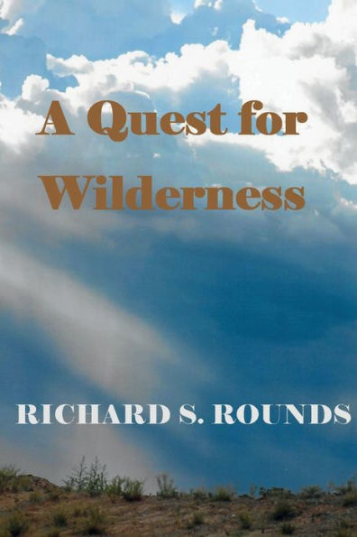 A Quest for Wilderness
