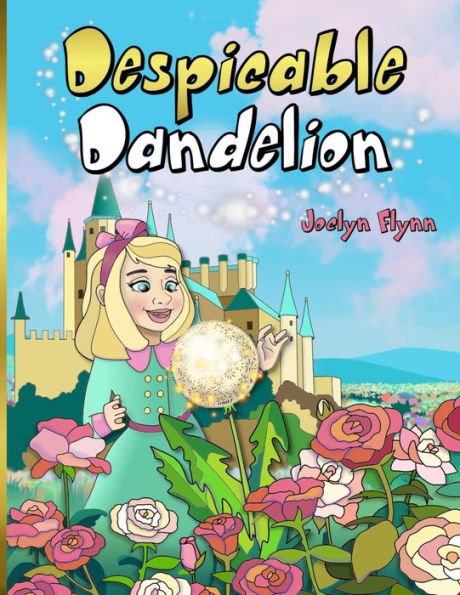 Despicable Dandelion - 9781948116091