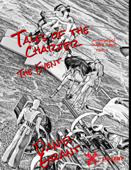 The Event Part 5 Black And White Edition (Tales Of The Charter) - 9781948297202