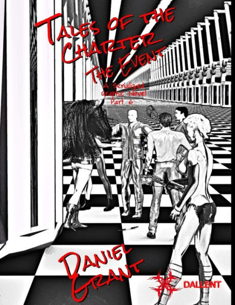 The Event Part 6 Black And White Edition (Tales Of The Charter) - 9781948297219