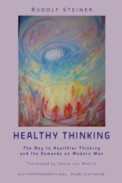 Healthy Thinking: The Way To Healthier Thinking In The Demands On Modern Man