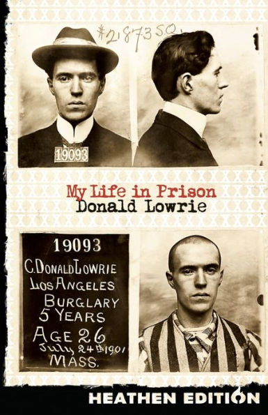 My Life In Prison (Heathen Edition) - 9781948316224