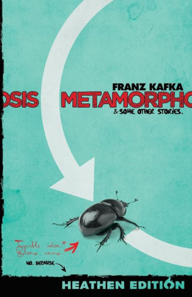 Metamorphosis & Some Other Stories. (Heathen Edition) - 9781948316330