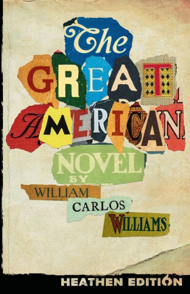 The Great American Novel (Heathen Edition) - 9781948316354