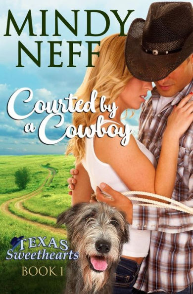 Courted by a Cowboy: Small Town Contemporary Romance (Texas Sweethearts)
