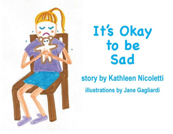 It's Okay To Be Sad - 9781948380805