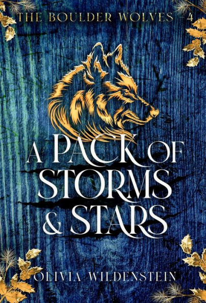 A Pack Of Storms And Stars (Boulder Wolves) - 9781948463836