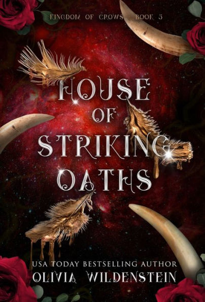 House Of Striking Oaths (The Kingdom Of Crows)