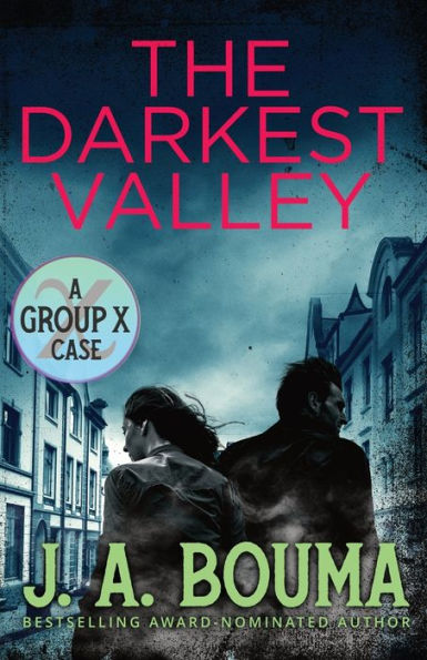 The Darkest Valley: A Religious Supernatural Suspense Mystery (Group X Cases)