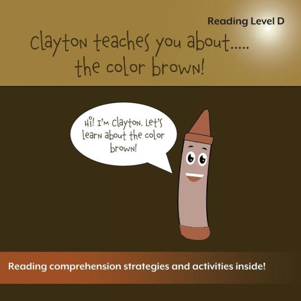 Clayton Teaches You About...The Color Brown