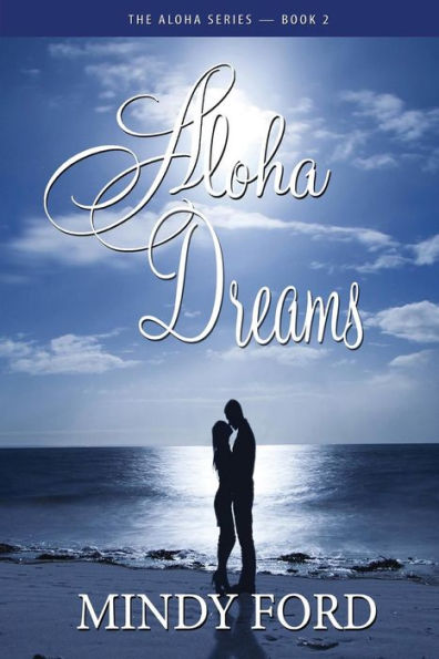 Aloha Dreams (The Aloha Series)