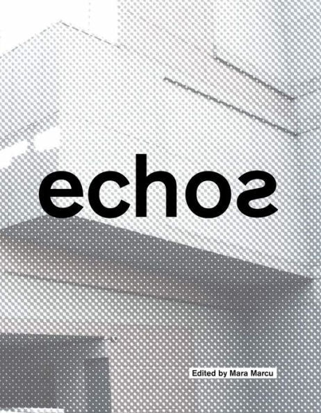 Echos: Escuela de Arquitectura y Diseño de Interiores de la Universidad de Cincinnati