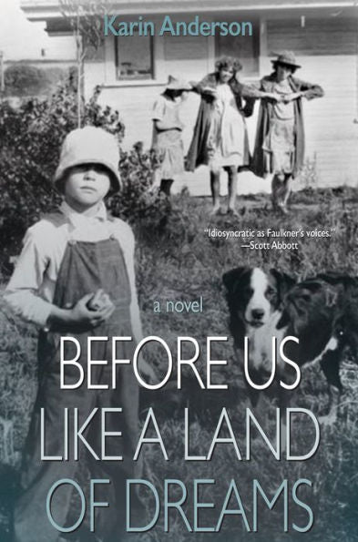 Before Us Like a Land of Dreams