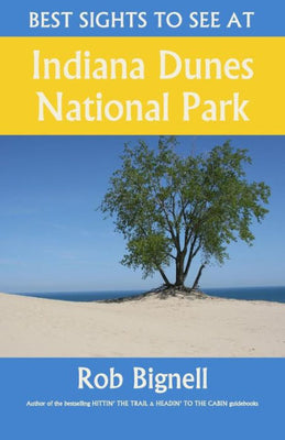Best Sights to See at Indiana Dunes National Park
