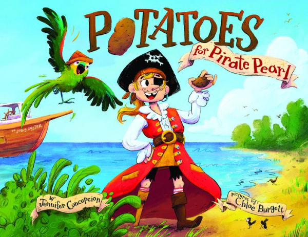 Potatoes For Pirate Pearl - 9781948898157