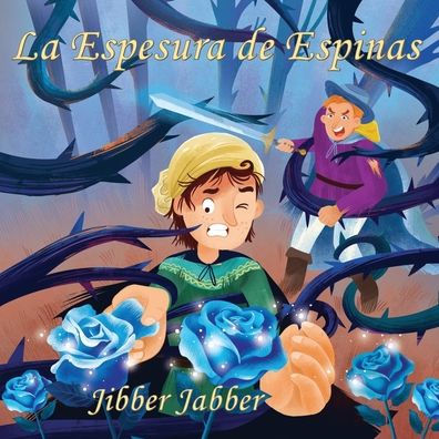 La Espesura De Espinas (Spanish Edition) - 9781948921152