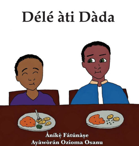 Délé àti Dàda (Yoruba Edition)