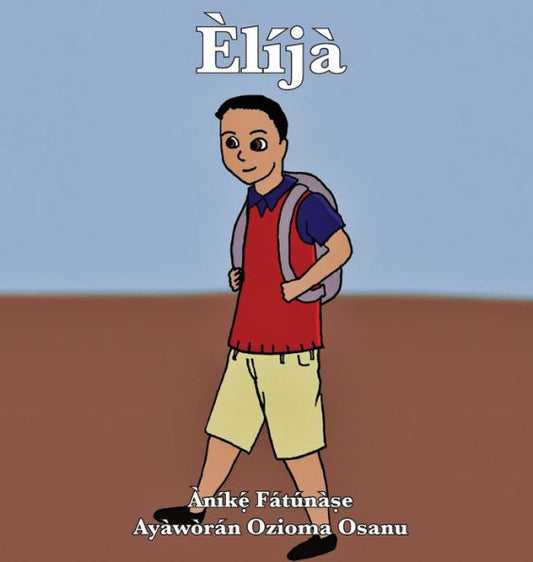 Èlíjà (Yoruba Edition)