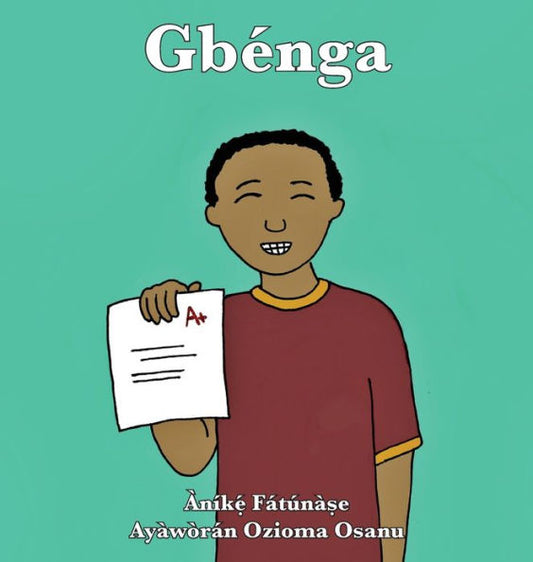 Gbénga (Yoruba Edition)