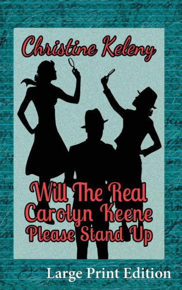 Will The Real Caroyln Keene Please Stand Up - 9781949085679