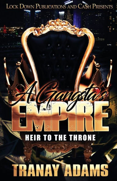 El imperio de un gangsta: heredero al trono