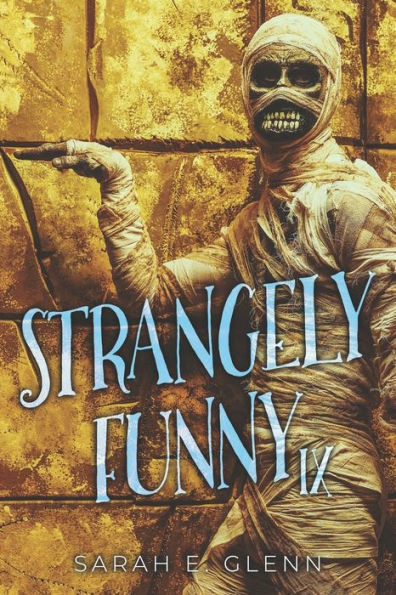 Strangely Funny Ix