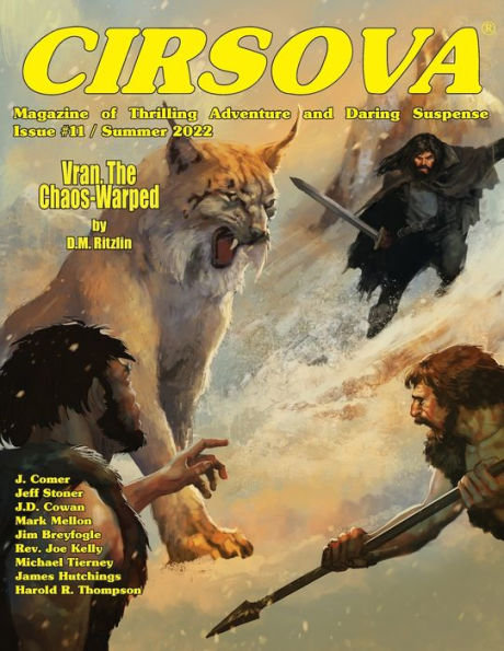 Cirsova Magazine Of Thrilling Adventure And Daring Suspense Issue #11 / Summer 2022