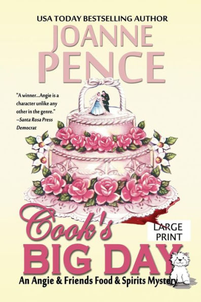 Cook's Big Day [Large Print]: An Angie & Friends Food & Spirits Mystery (The Angie & Friends Food & Spirits Mysteries)