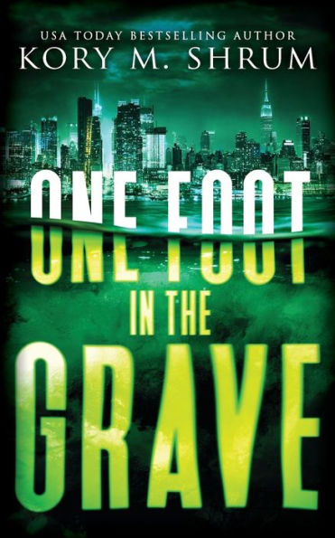 One Foot In The Grave: A Lou Thorne Thriller (Shadows In The Water Series) - 9781949577648