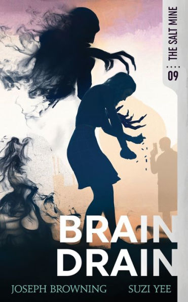 Brain Drain (The Salt Mine)
