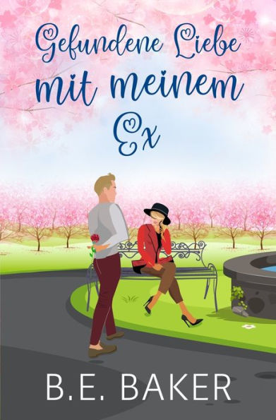 Gefundene Liebe - Mit Meinem Ex (German Edition) - 9781949655650