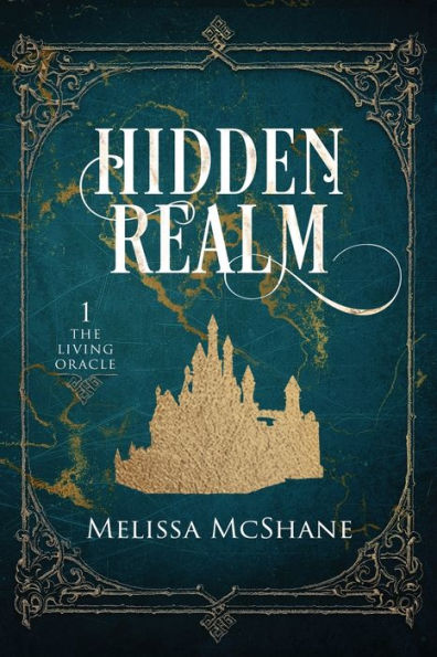 Hidden Realm: Book One Of The Living Oracle - 9781949663839