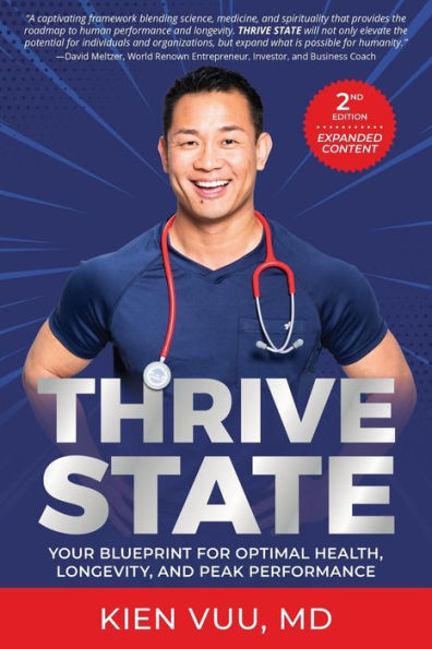 Thrive State, 2Nd Edition: Your Blueprint For Optimal Health, Longevity, And Peak Performance - 9781949680454
